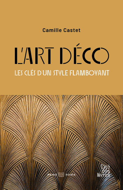 L'art déco : les clés d'un style flamboyant