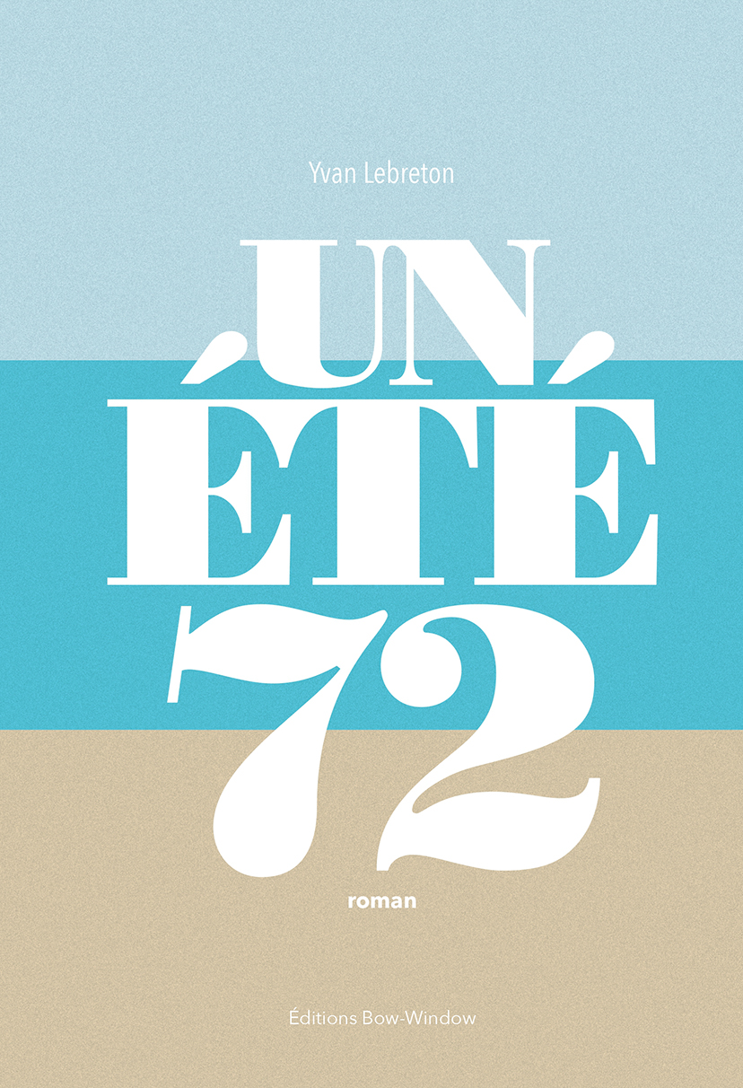 Un été 72