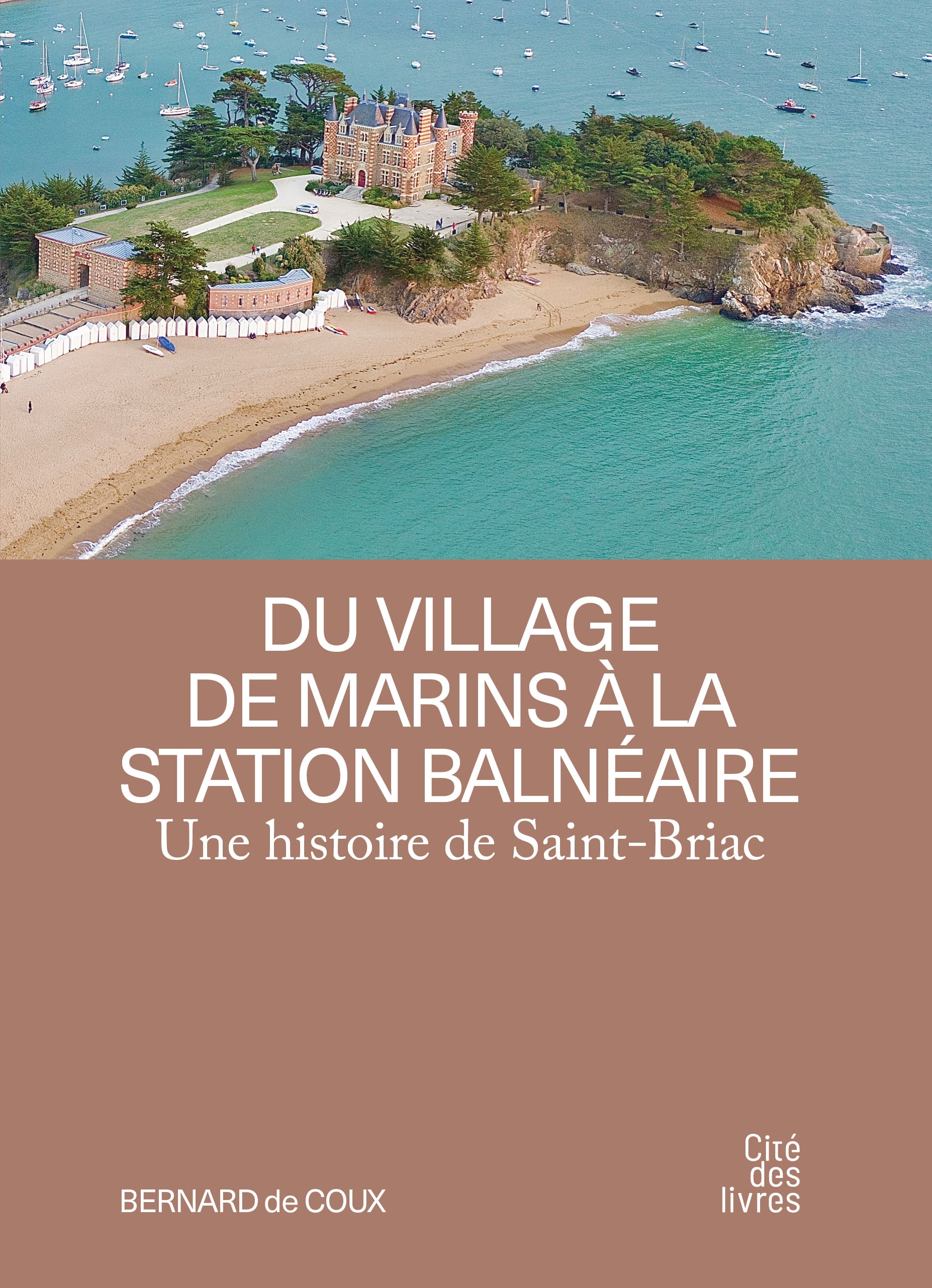 Une histoire de Saint-Briac : du village de marins à la station balnéaire