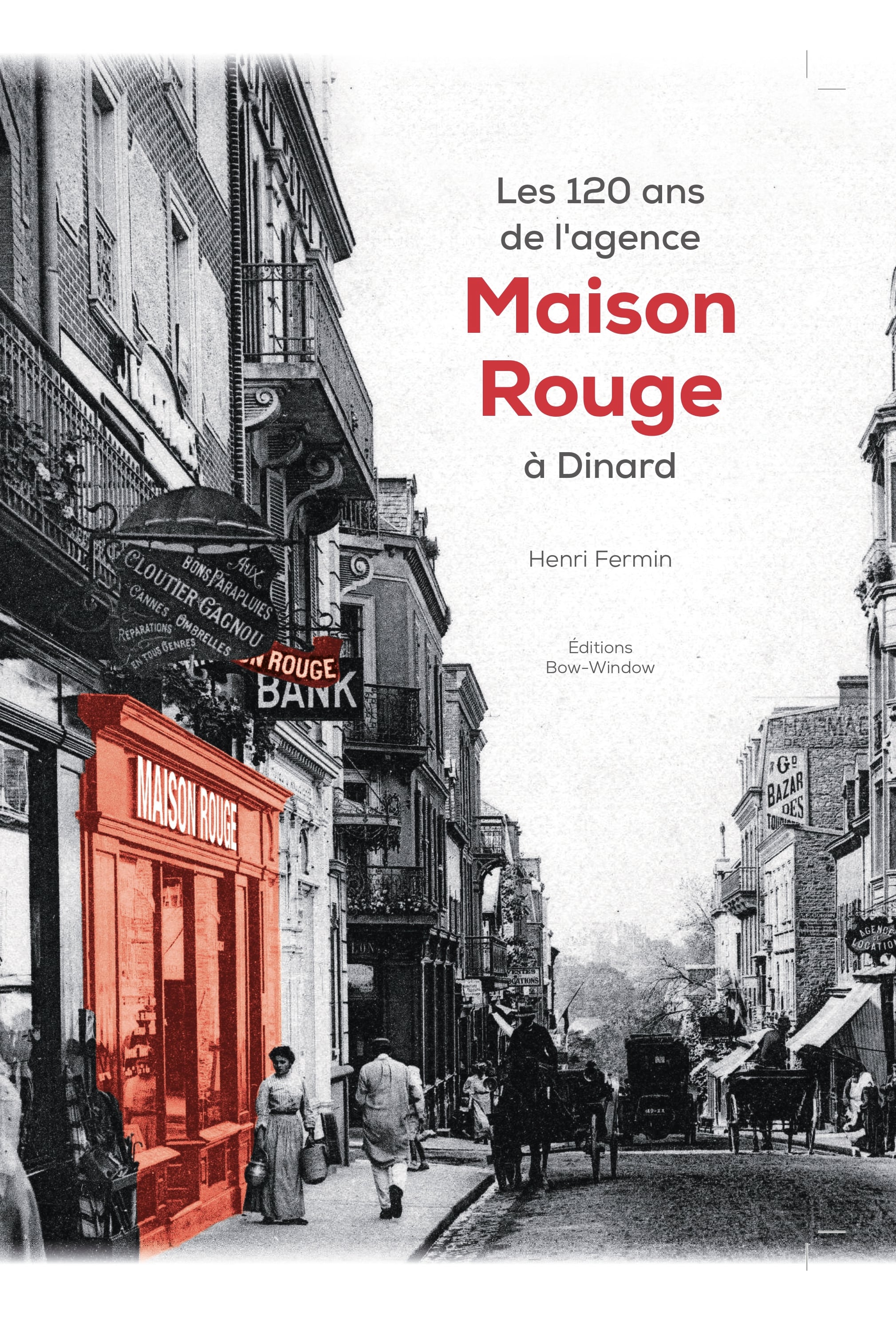 Les 120 ans de l’agence Maison rouge.